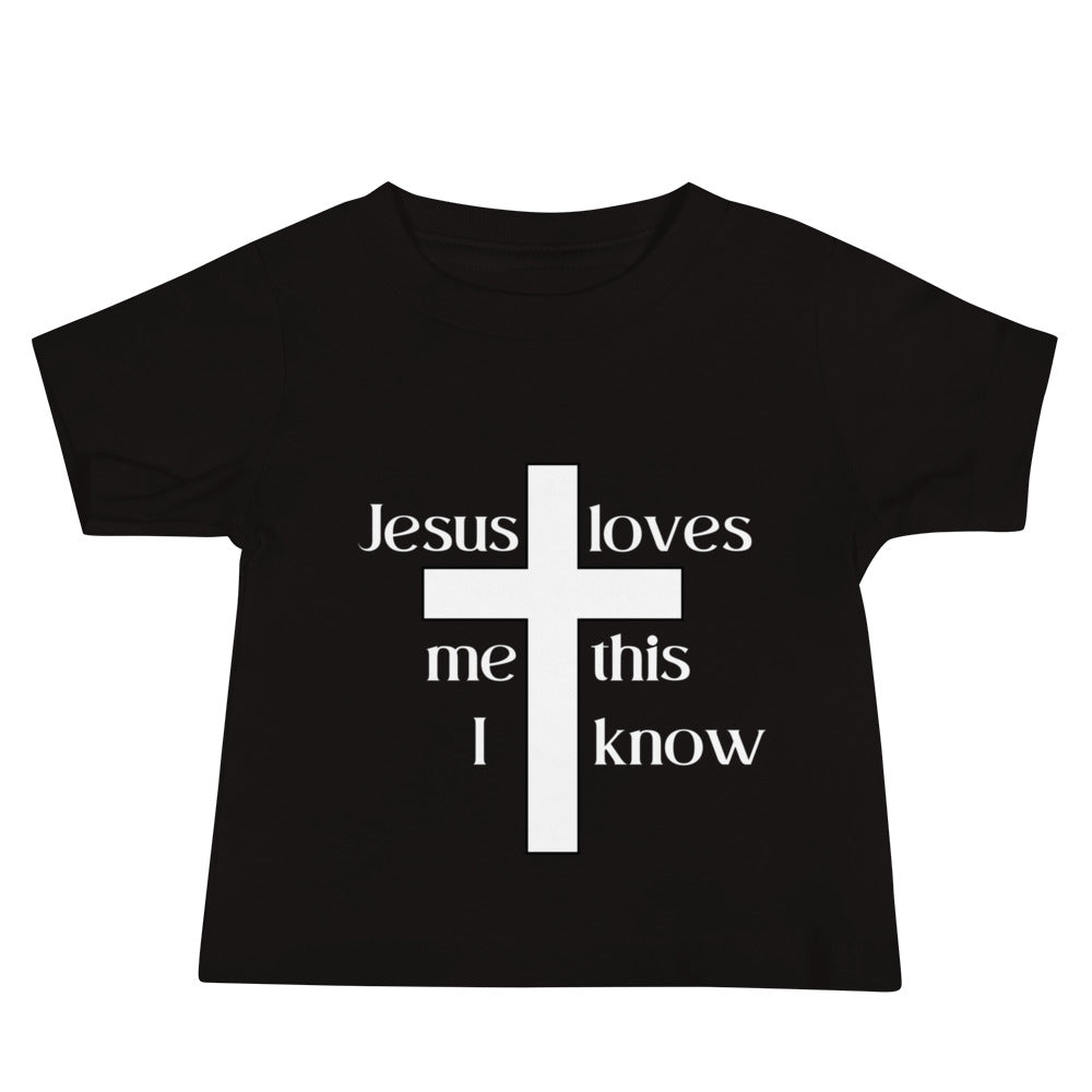 Jesus Loves Me This I know - Baby Short Sleeve Tee