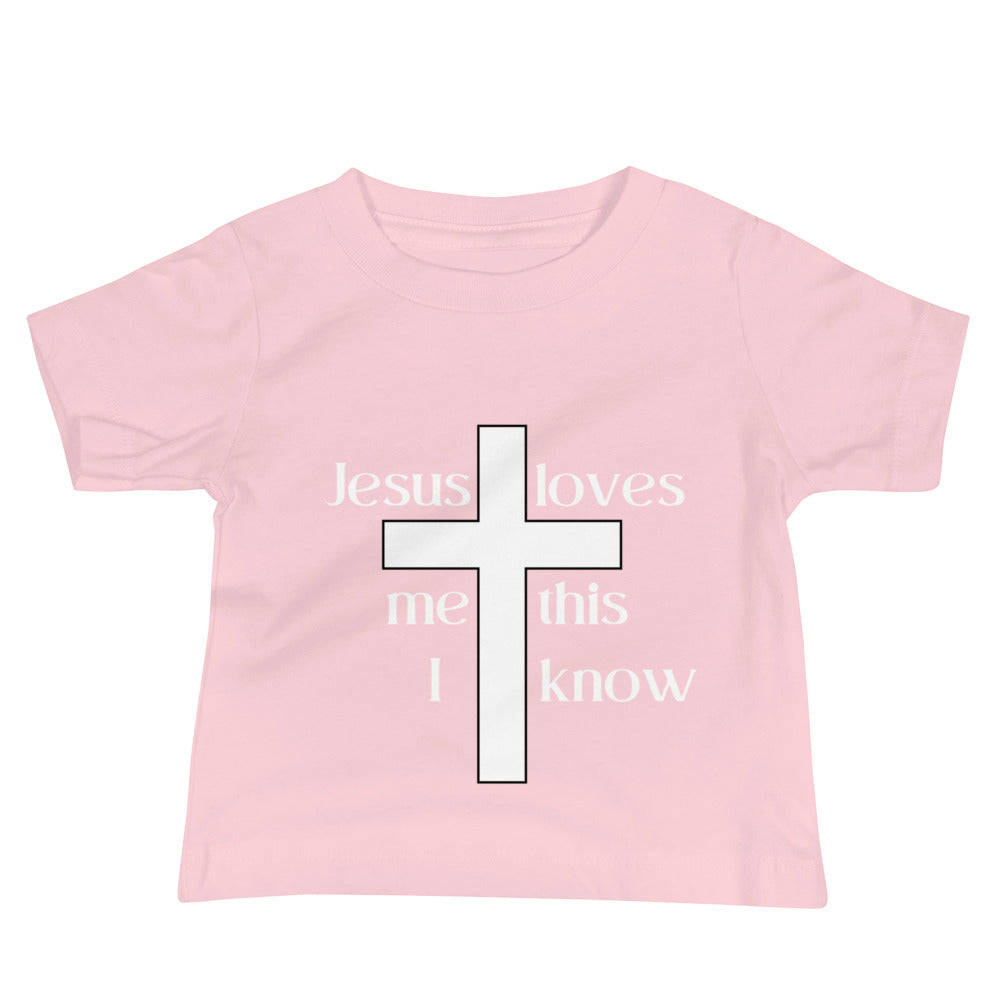 Jesus Loves Me This I know - Baby Short Sleeve Tee