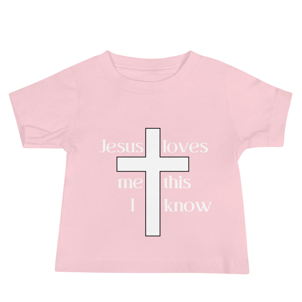 Jesus Loves Me This I know - Baby Short Sleeve Tee