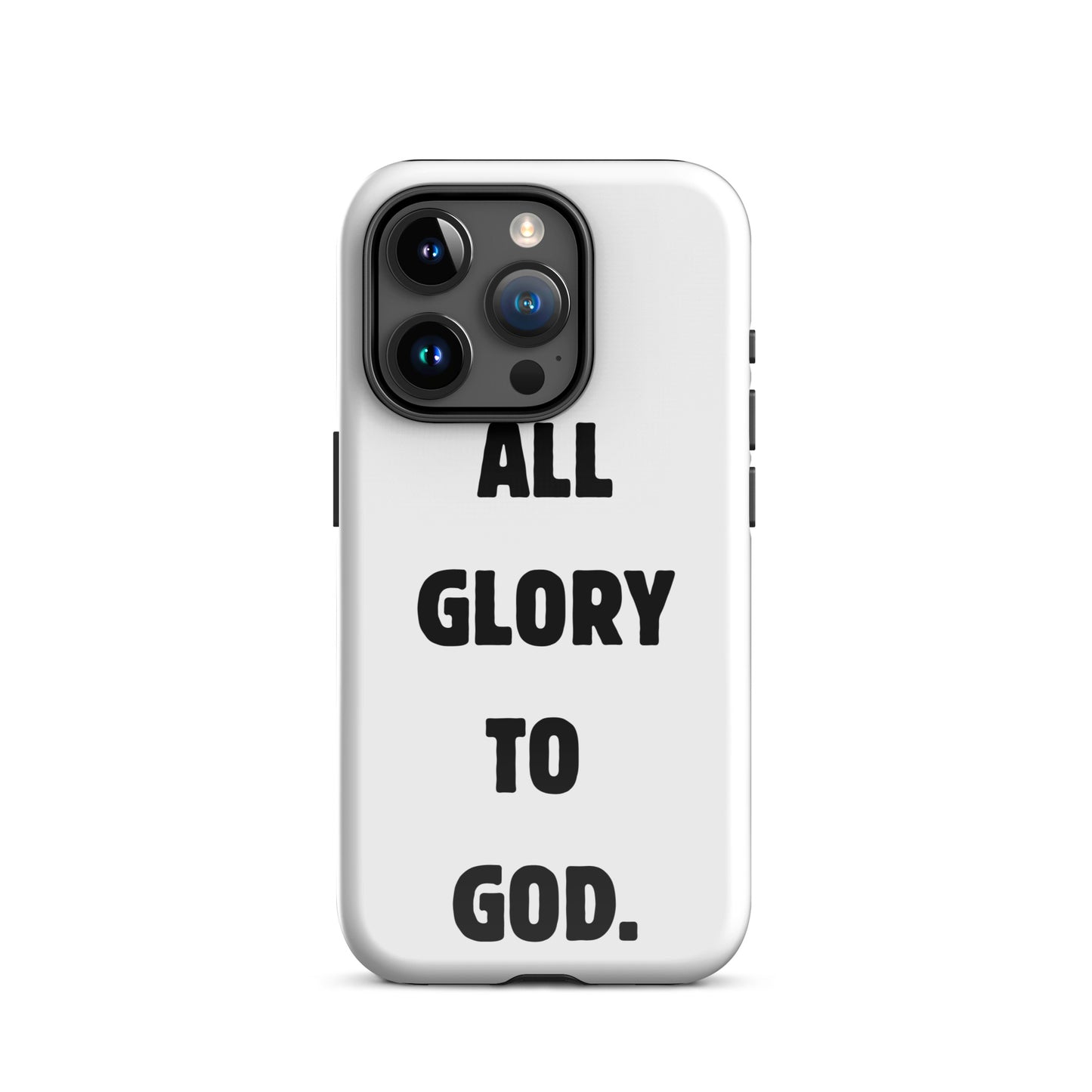 All Glory To God - Tough case for iPhone®