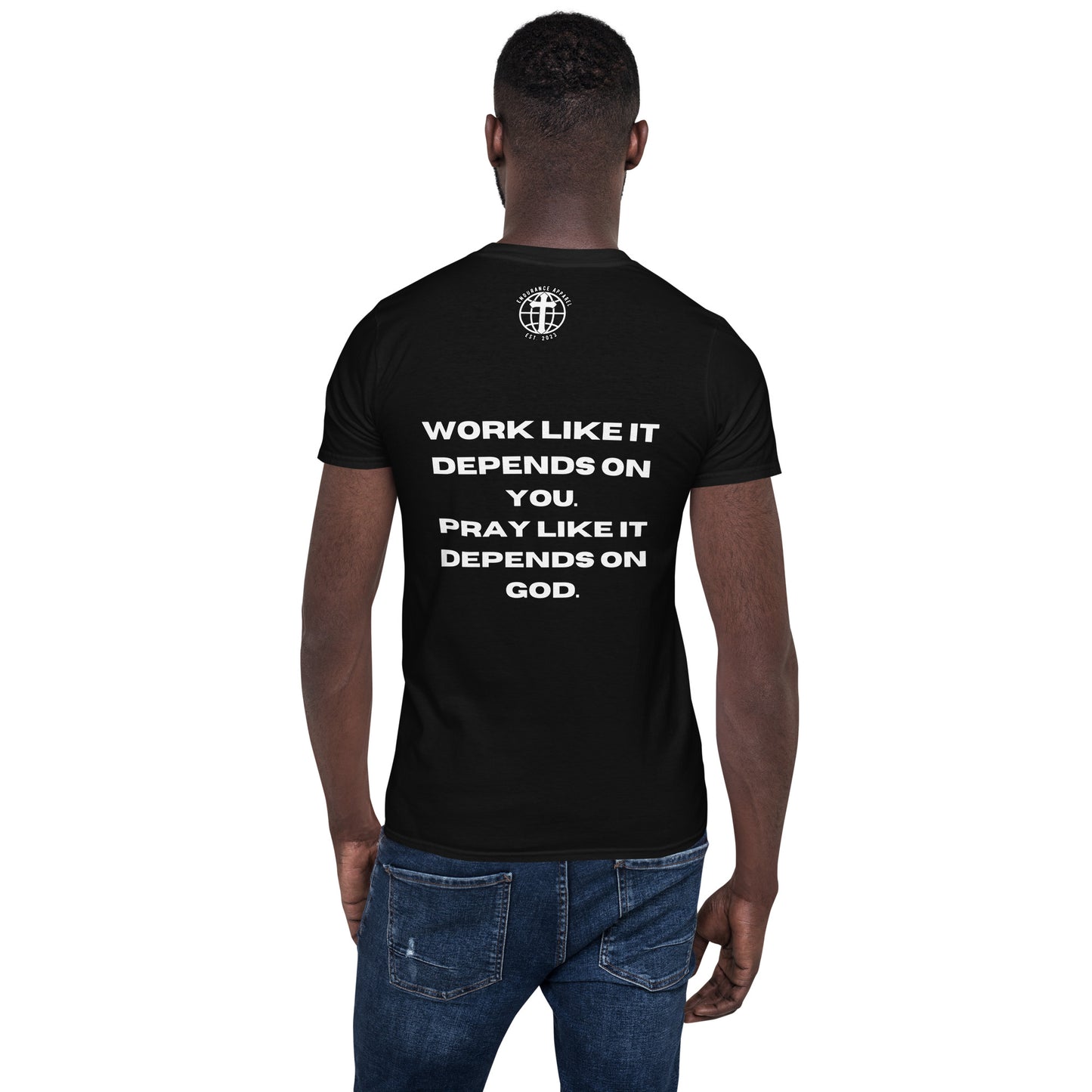 Pray like it depends on God T-shirt