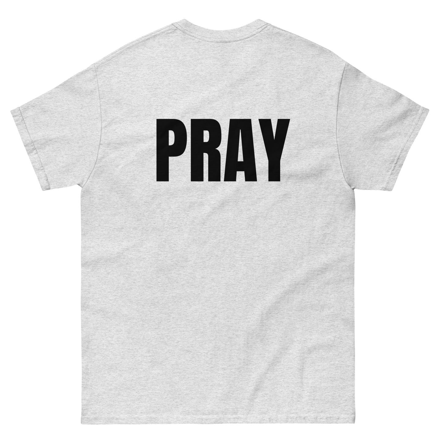 PRAY - Unisex classic tee (summer collection)