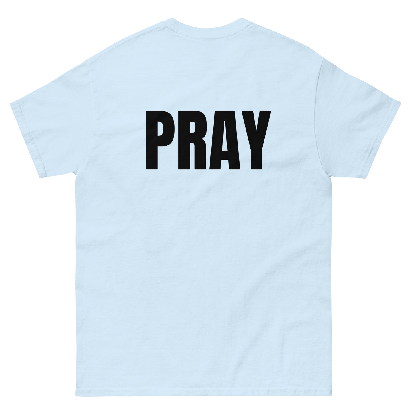 PRAY - Unisex classic tee (summer collection)