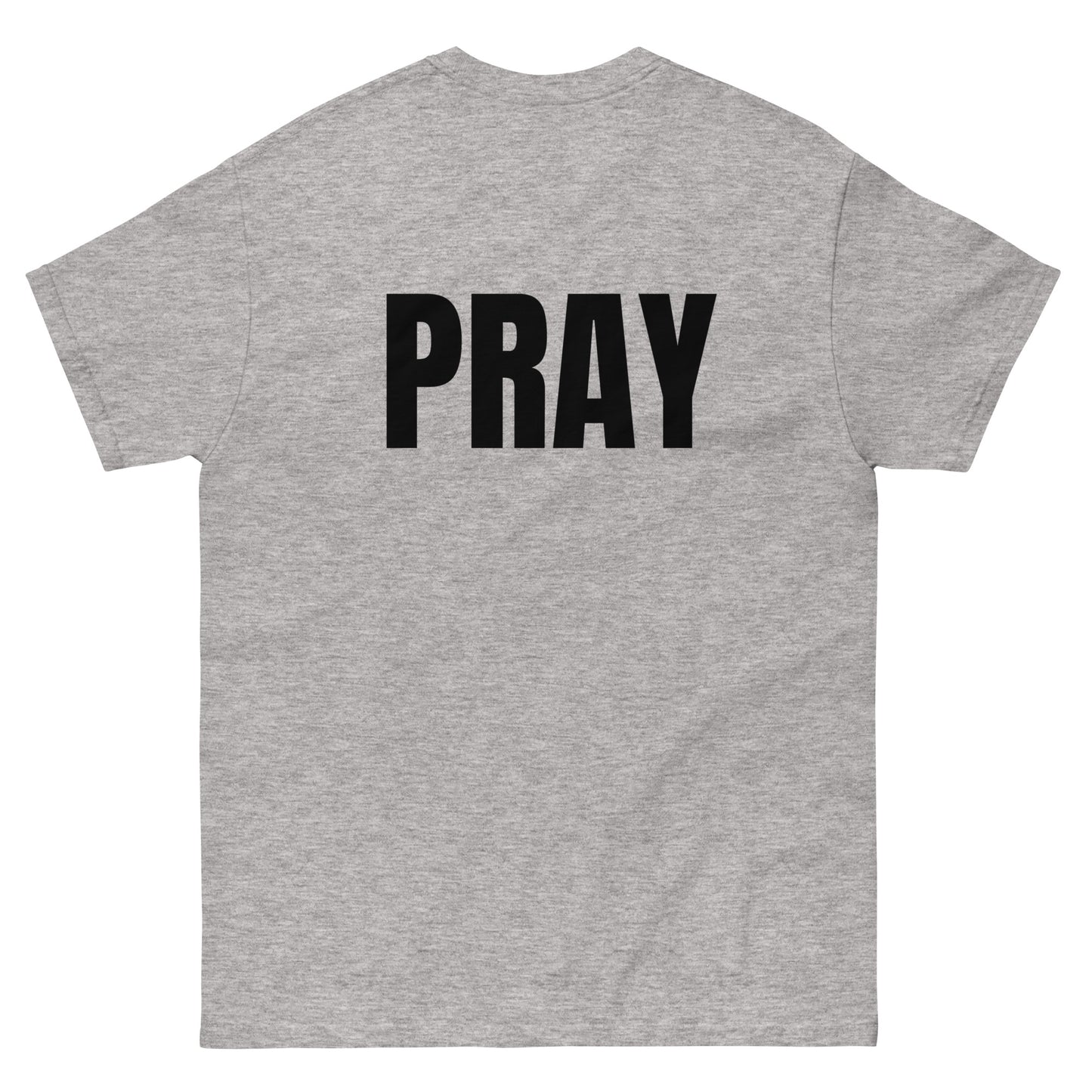 PRAY - Unisex classic tee (summer collection)