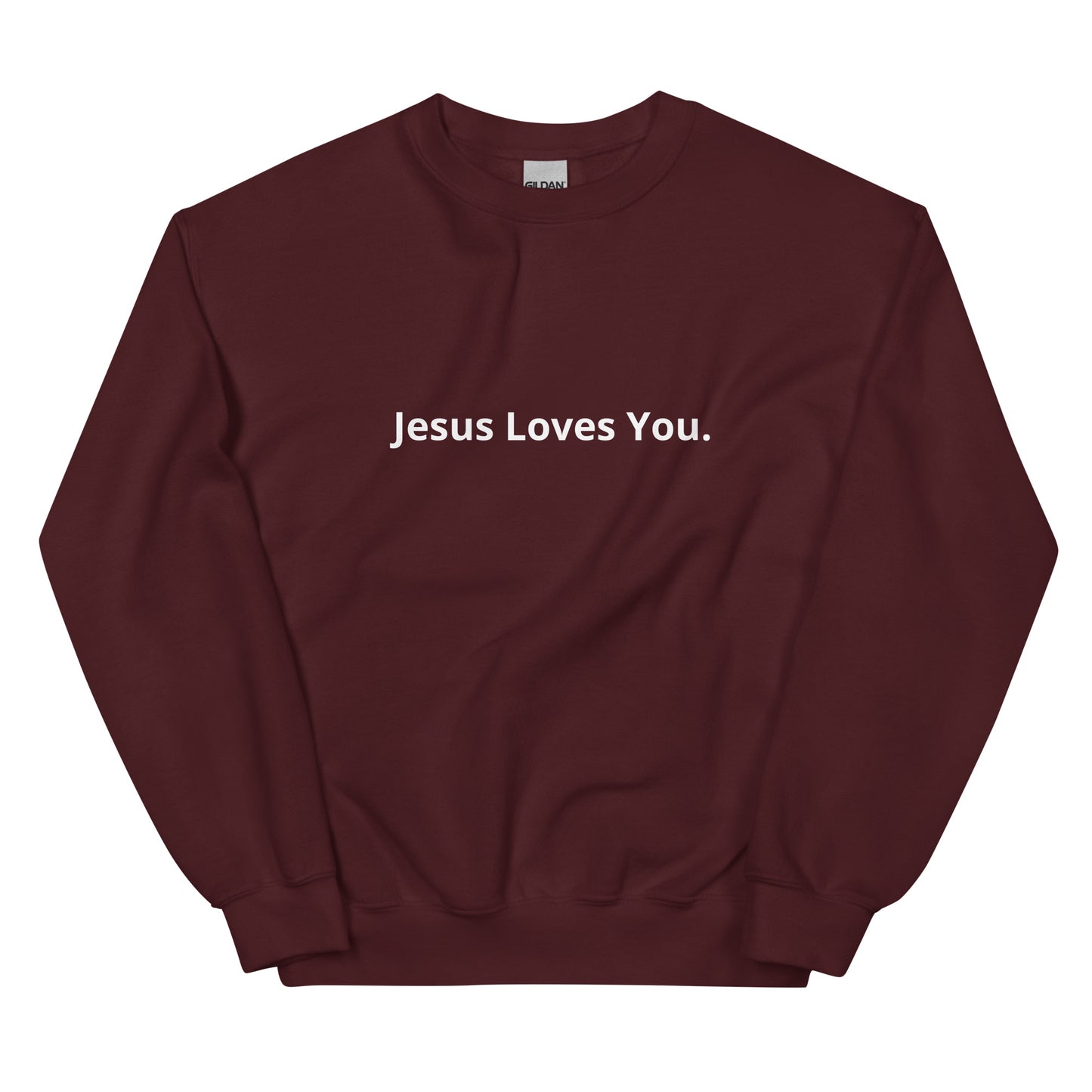 Jesus Loves You - Minimalist Unisex Sweatshirt