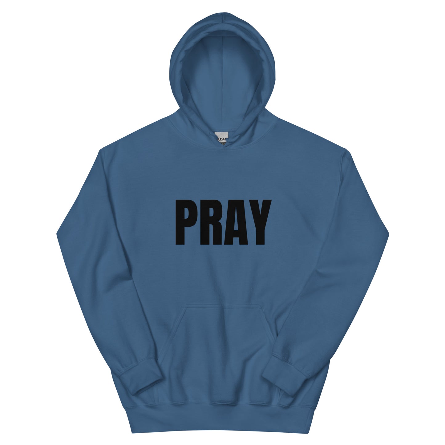 PRAY - Unisex Hoodie