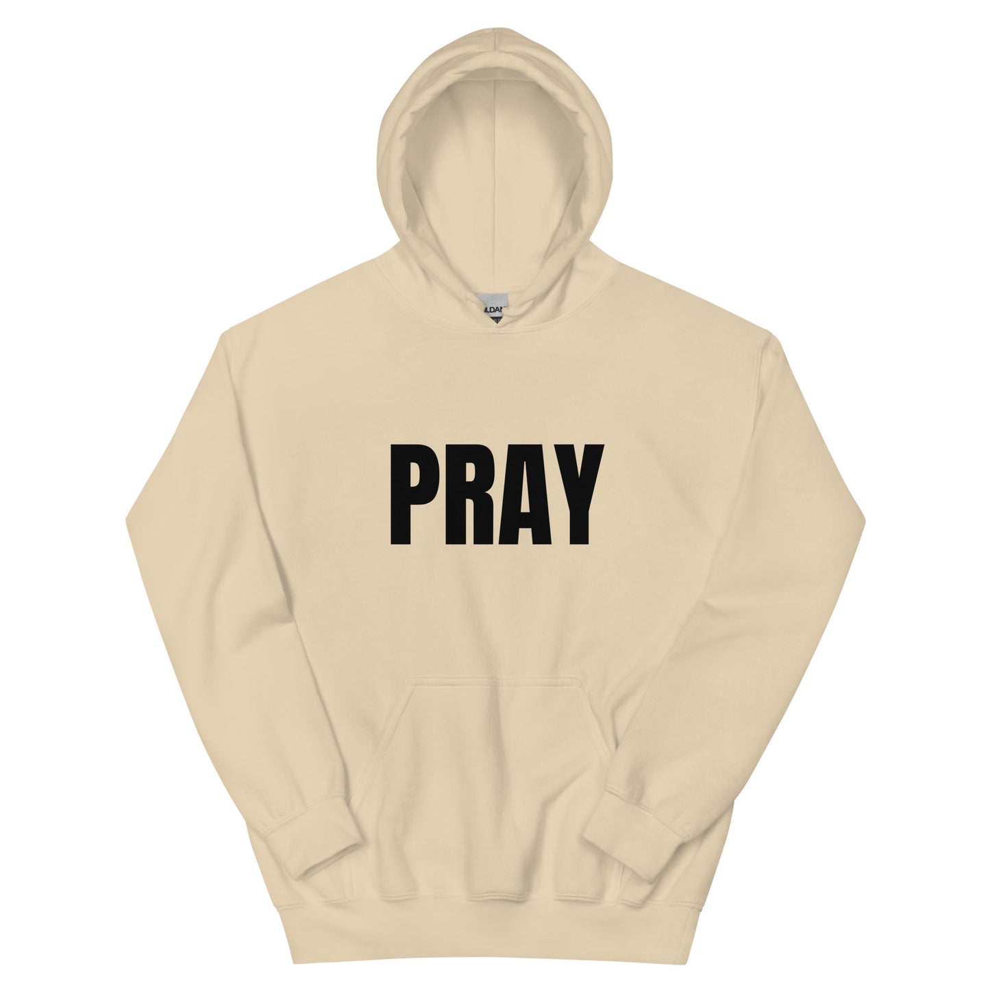 PRAY - Unisex Hoodie