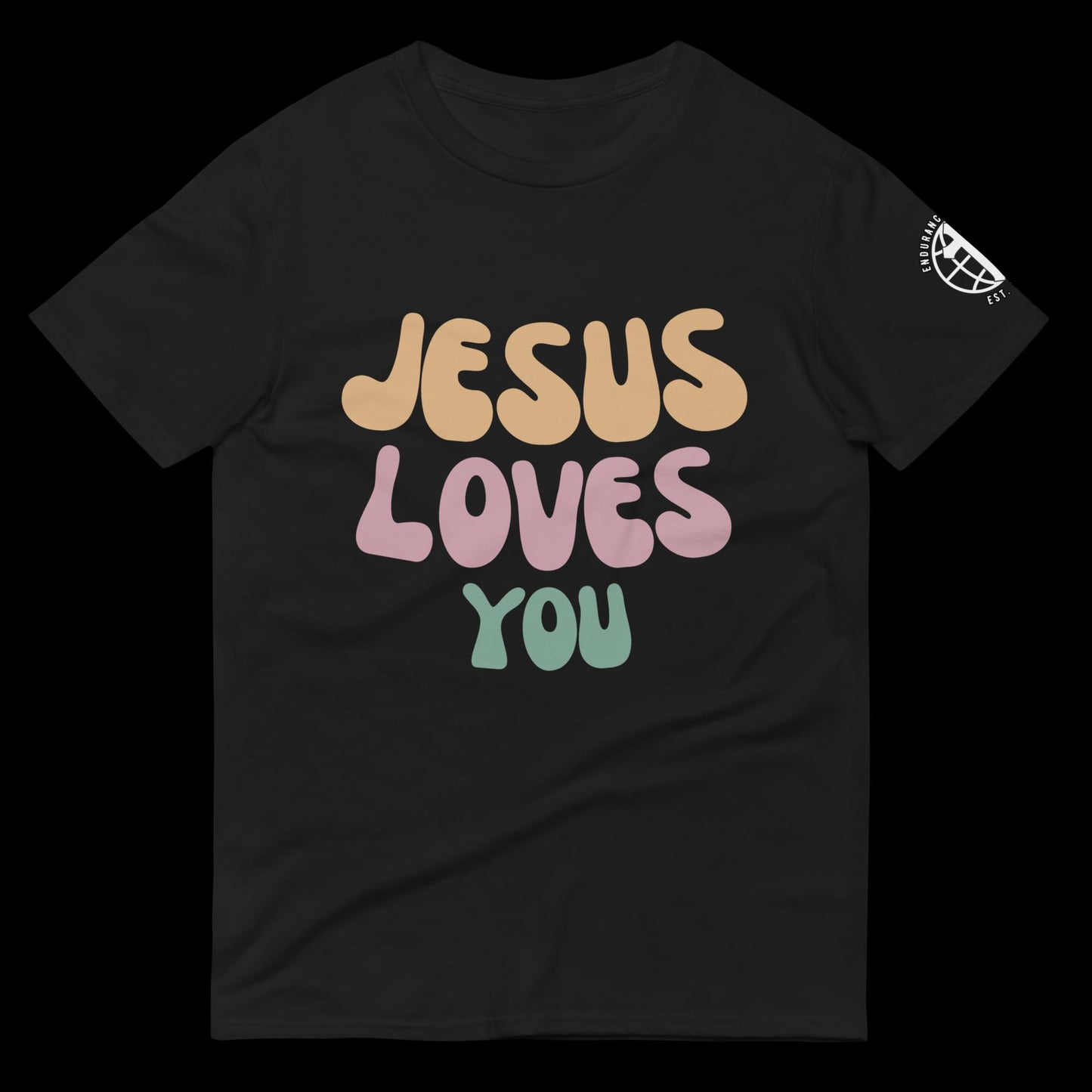 Jesus Loves You T-Shirt