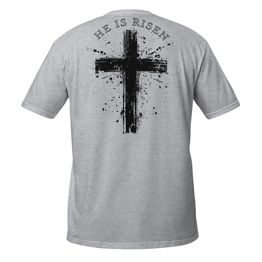 He is risen - Short-Sleeve Unisex T-Shirt