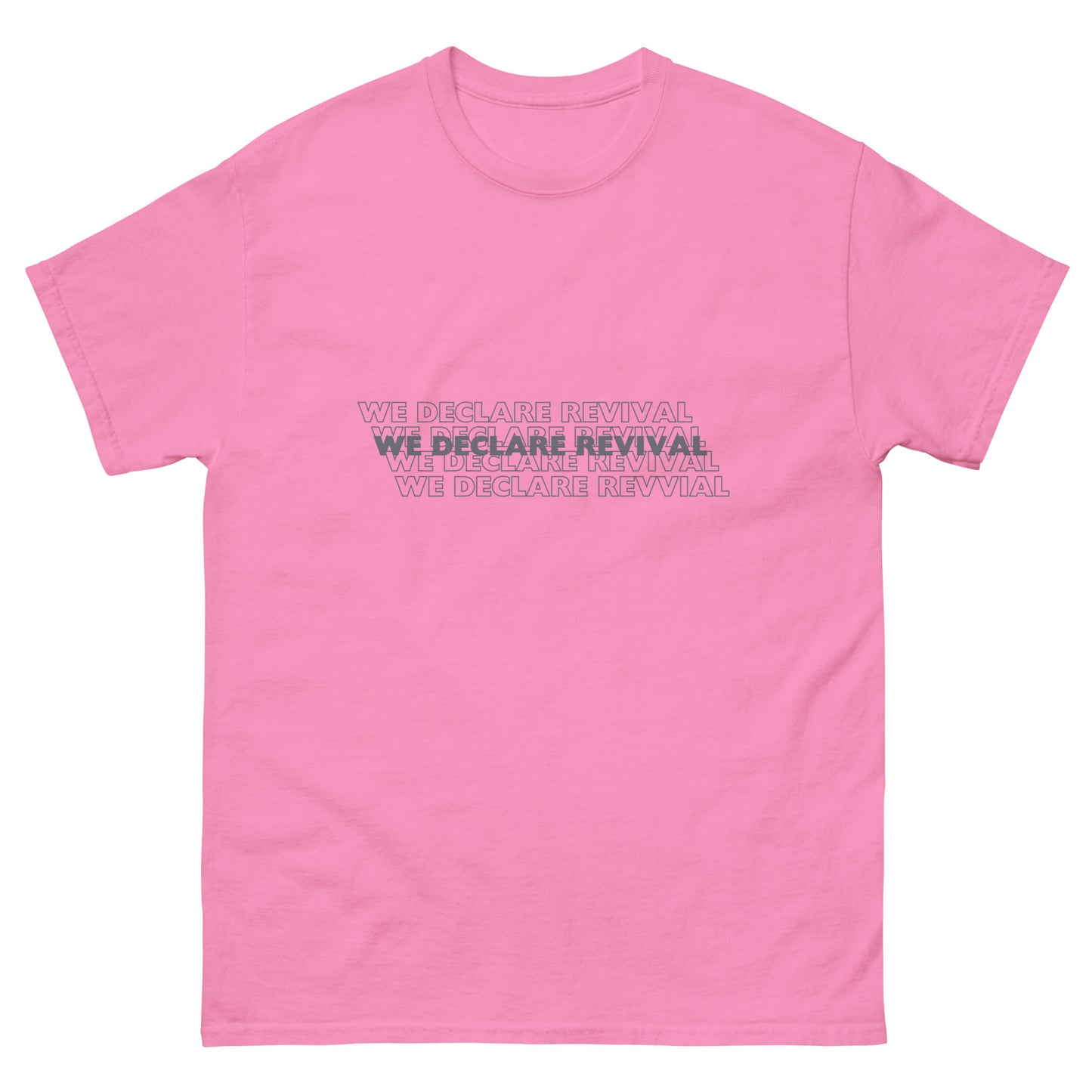 We Declare Revival - Unisex classic tee (summer collection)