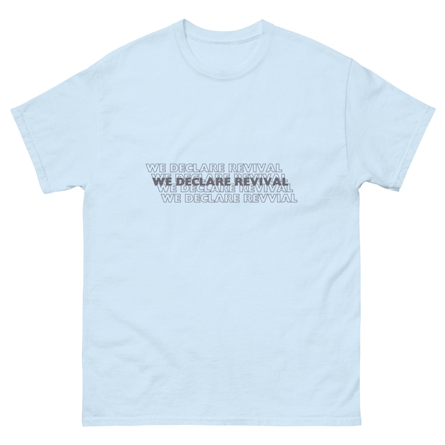 We Declare Revival - Unisex classic tee (summer collection)