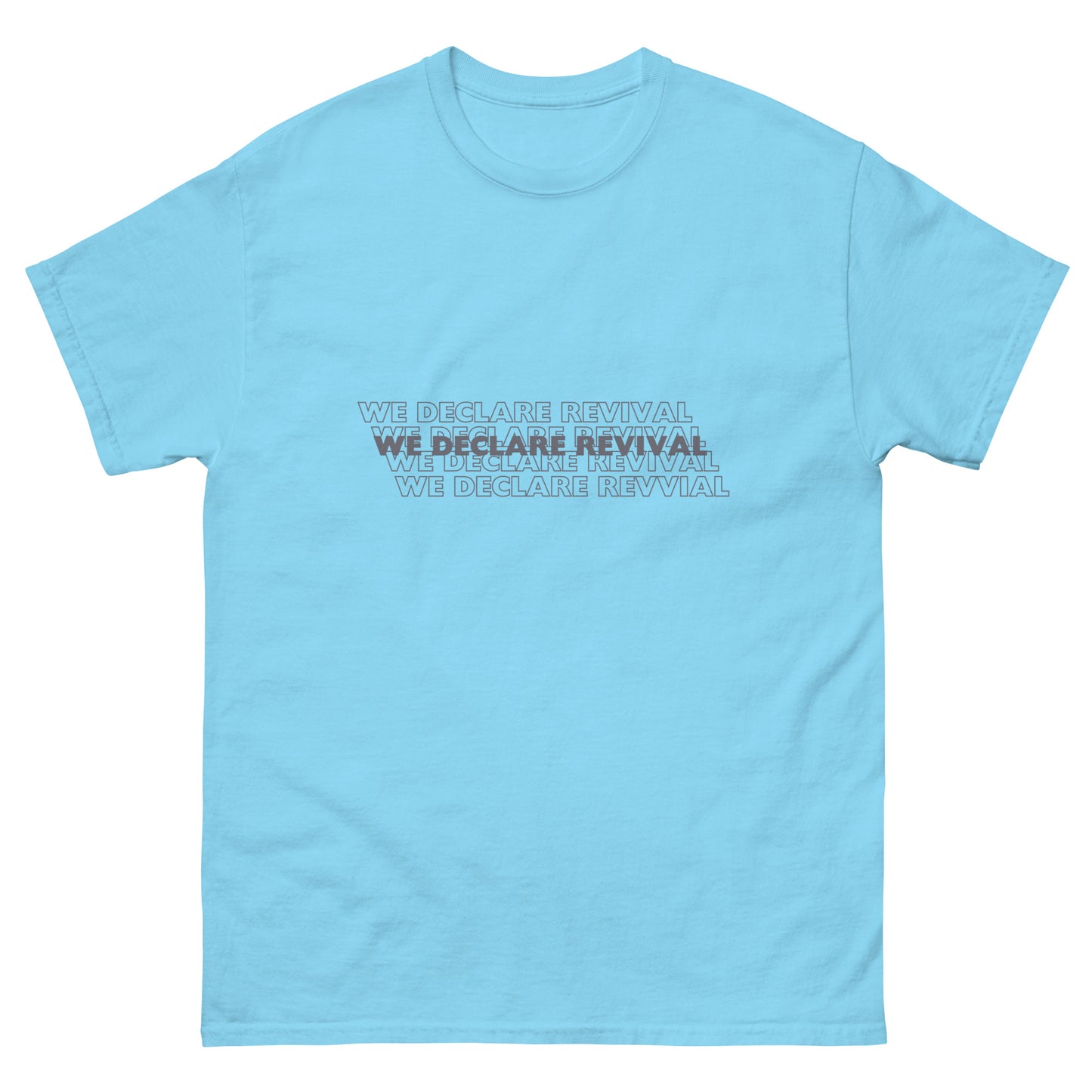 We Declare Revival - Unisex classic tee (summer collection)
