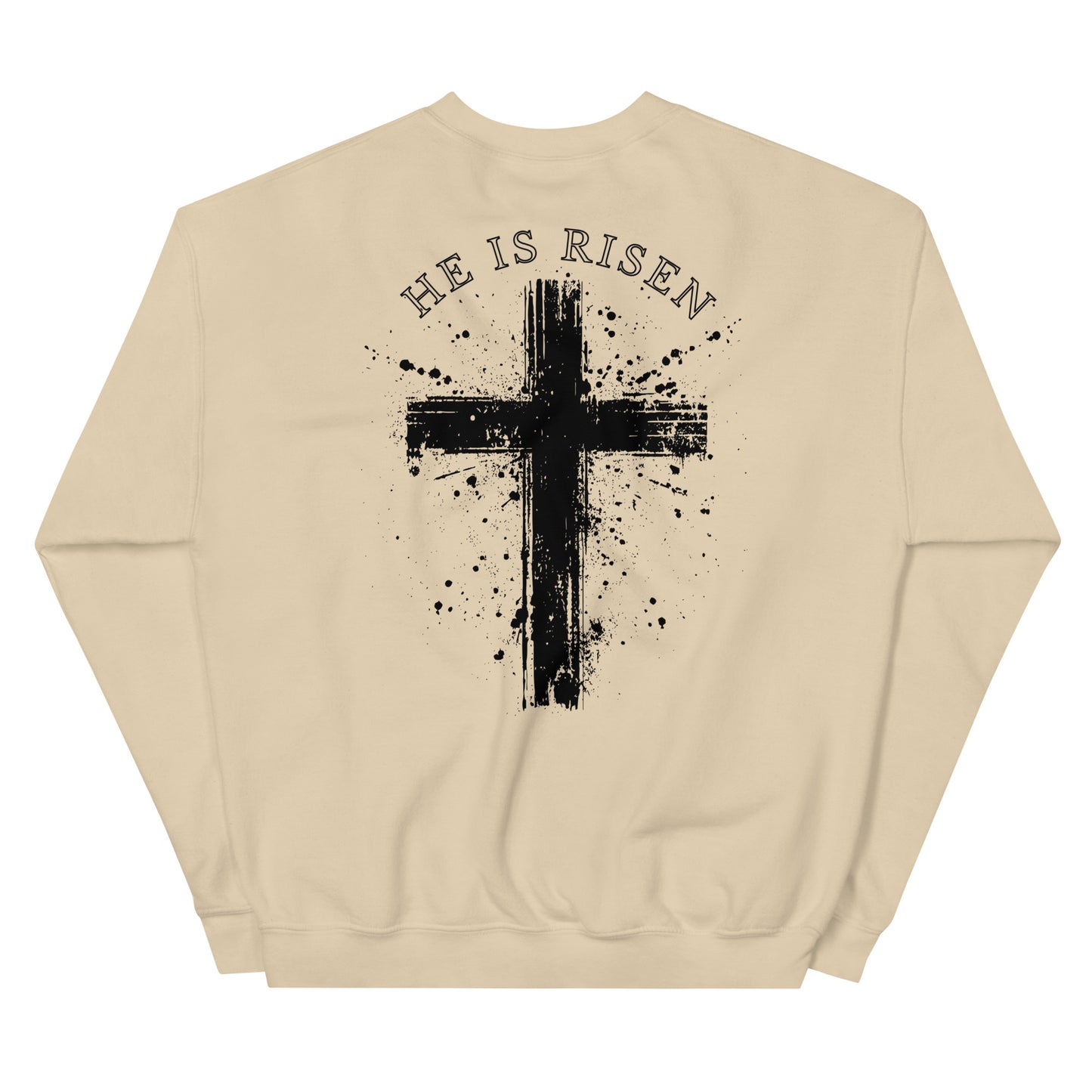 He Is Risen - Unisex Sweatshirt