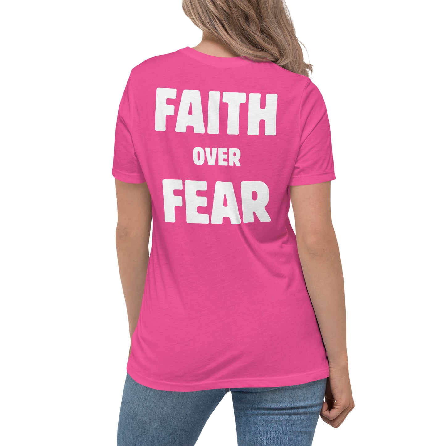 FAITH OVER FEAR - Women's Relaxed T-Shirt